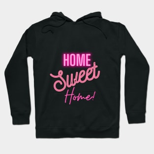 Home Sweet Home Hoodie